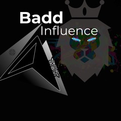 Badd Influence