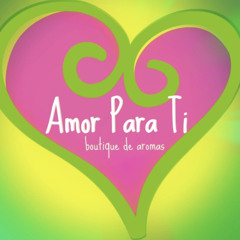 Amor Para Ti boutique de aromas