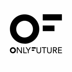 Only Future
