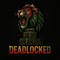 Deadlocked