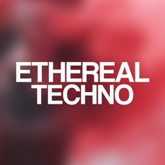 Ethereal Techno