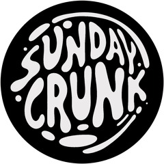 Sunday Crunk