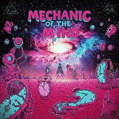Mechanic of the Mind