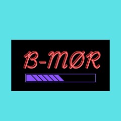 B-MØR