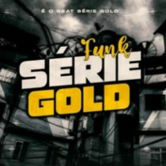 FUNK SERIE GOLD 🧙🏽‍♂️🔮