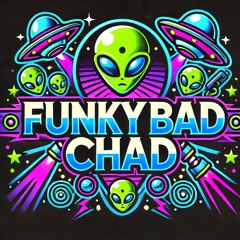 FunkyBadChad