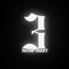Mato Mirry