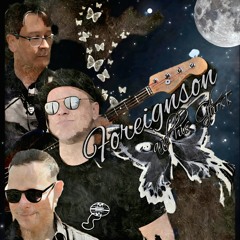 Foreignson and his Ghosts