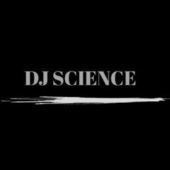 DJ SCIENCE™