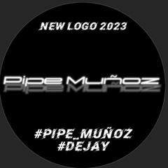 Pipe Muñoz Dj II