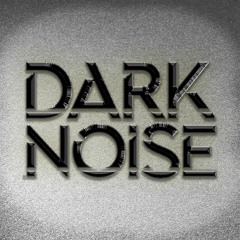 DARKNOISE [SCC]