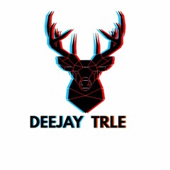 DeeJay Trle
