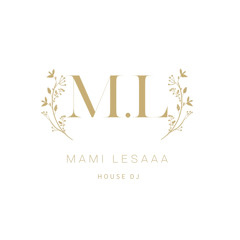 MAMI LESAAA