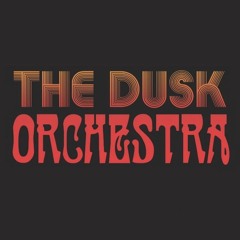 The Dusk Orchestra