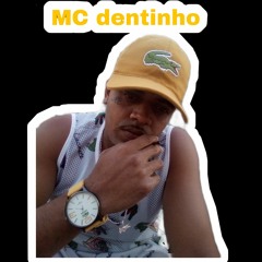 MC Dentinho