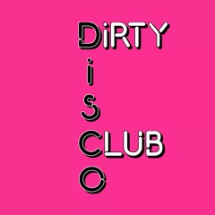 Dirty Disco Club