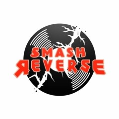 Smash Reverse