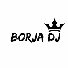 □■BORJA DJ■□