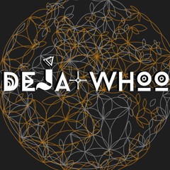 Déjà Whoo