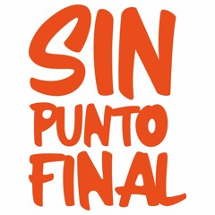 Stream Del Estado, la ciudadanía y otros cuentos.  by Sin Punto Final |  Listen online for free on SoundCloud