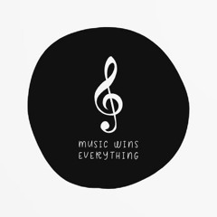 Music Wins Everything