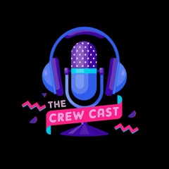 The Crew Cast Ep 1.wav