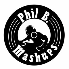 Phil B. | MashUps