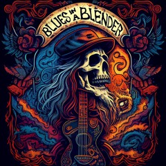 Blues in a Blender