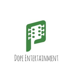 Dope Entertainment