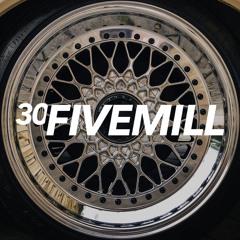 30fivemill