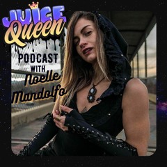 Juice Queen Podcast