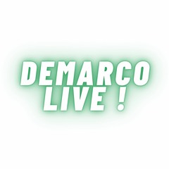 Demarco Live