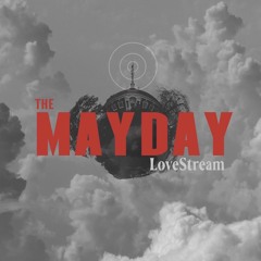 Mayday LoveStream