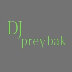 DJ preybak