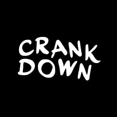 Crankdown Rehearsal Recordings