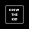 Drew The Kid