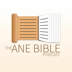 ANE Bible Podcast