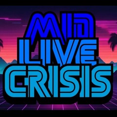 Mid Live Crisis 11-05-24