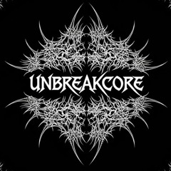 Unbreakcore