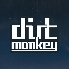 ▶︎ Dirt Monkey ◀︎