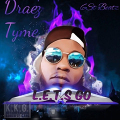 KKG Drae'z Tyme