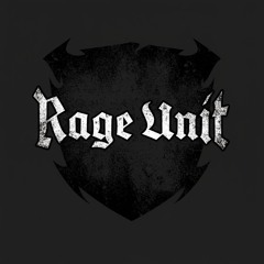 *RAGE-UNIT*