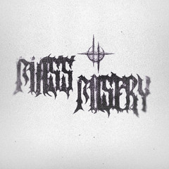 Mass Misery