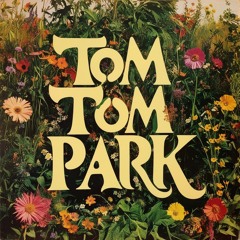Tom Tom Park