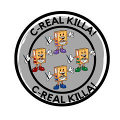 C-Real KillA!