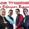 LOS TROPICALISIMOS