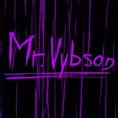 Mr. Vybson