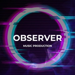 Observer [101M]