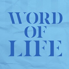 Word of Life