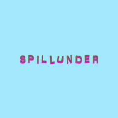 spillunder